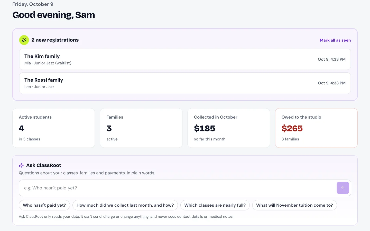 The ClassRoot dashboard: new registrations, students, money collected and owed, and Ask ClassRoot